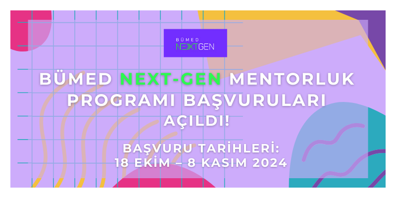 BÜMED Next-Gen Mentorluk Programı başvuruları açıldı!