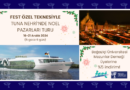 FEST ÖZEL TEKNESİYLE TUNA NEHRİ’NDE NOEL PAZARLARI GEZİSİ